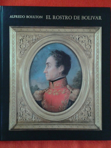 El Rostro De Bolívar / Alfredo Boulton