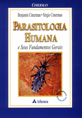 Parasitologia humana e seus fundamentos gerais, de Cimerman, Benjamin. Editora Atheneu Ltda, capa mole em português, 2001
