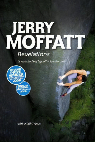 Jerry Moffatt : Revelations, De Jerry Moffatt. Editorial Vertebrate Publishing, Tapa Blanda En Inglés, 2010