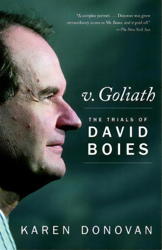 V. Goliath : The Trials Of David Boies, De Karen Donovan. Editorial Vintage, Tapa Blanda En Inglés