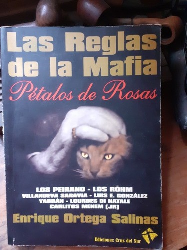 Las Reglas De La Mafia - Los Peirano, Los Röhm, Villanueva