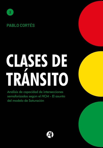 Clases De Tránsito Vol. Iii - Pablo Cortés