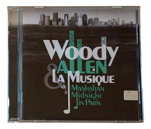 Woody Allen La Musique De Manhattan Midnight In París - 2cd