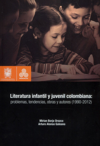 Literatura Infantil Y Juvenil Colombiana Problemas Tendencia