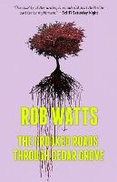 Libro The Crooked Roads Through Cedar Grove - Rob Watts