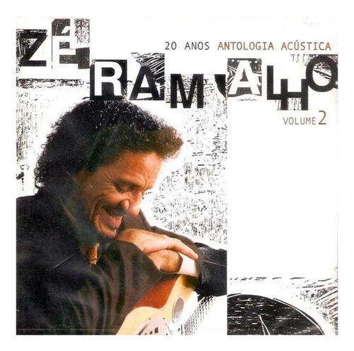 Zé Ramalho Cd 20 Anos Antologia Acústica Vol.2 Novo Original