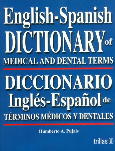 English-spanish Dictionary Of Medical And Dental Trillas