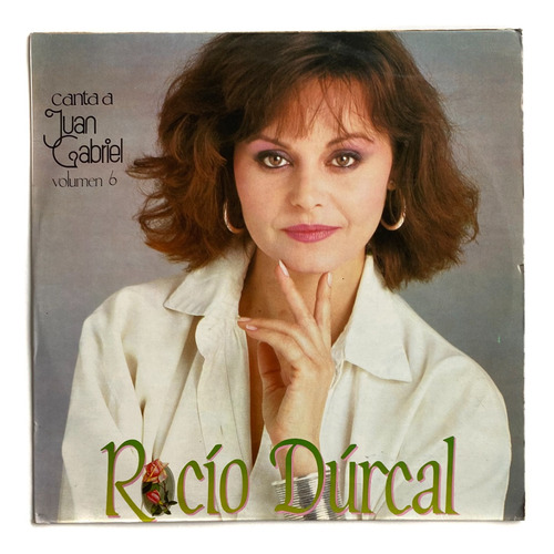 Lp Vinilo Rocío Durcal - Canta A Juan Gabriel Volumen 6