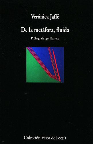 De La Metafora , Fluida