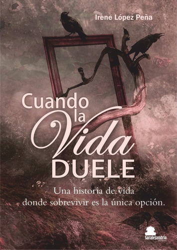 Cuando La Vida Duele (libro Original)