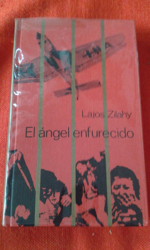 El Ángel Enfurecido / Lajos Zilahy