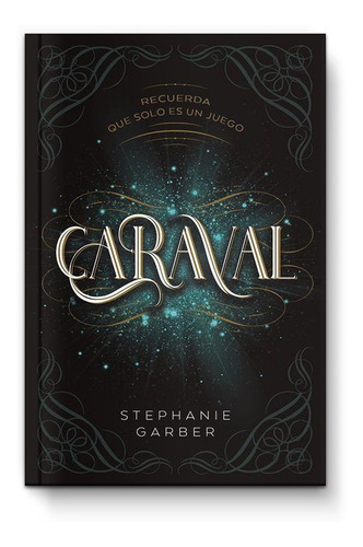 Imagen 2 de 5 de Caraval + Legendary + Finale / Stephanie Garber - Trilogia
