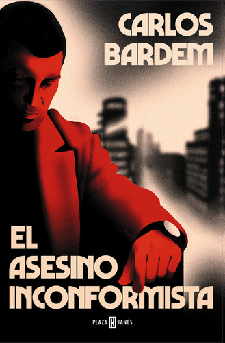 El Asesino Inconformista - Bardem, Carlos