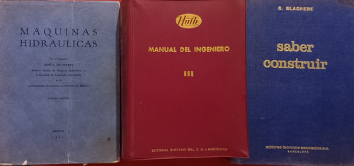 Saber Construir 1967, Máquinas Hidráulicas 1961 Manual Inge