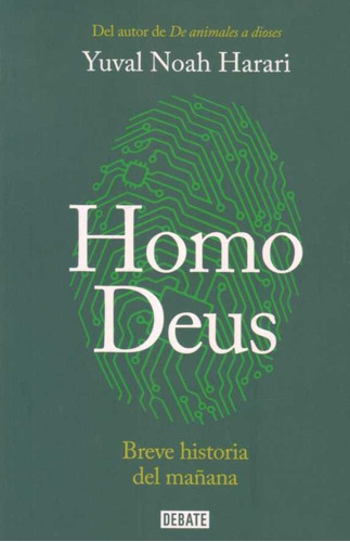 Libro: Homo Deus / Yuval Noah Harari