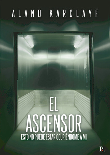 El Ascensor - Karclayf,aland