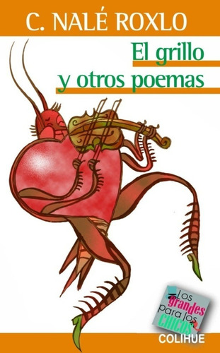 El Grillo Y Otros Poemas - Roxlo Conrado Nale