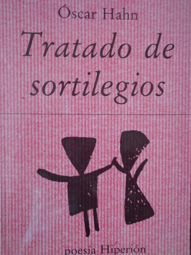 Oscar Hahn Tratado De Sortilegios 1992