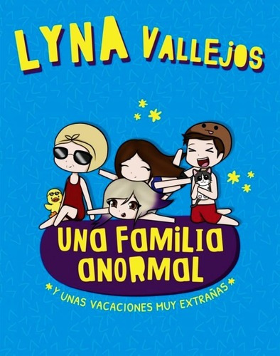 Libro Una Familia Anormal  Y Unas Vacaciones Muy Extrayrt