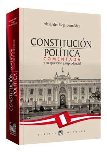 Constitución Política Comentada 2022 Nuevo, Original