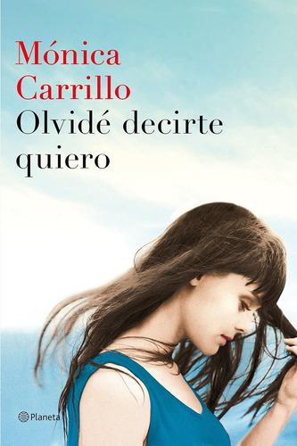 Libro: Olvidé Decirte Quiero