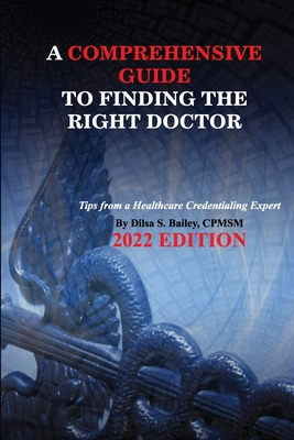 Libro A Comprehensive Guide To Finding The Right Doctor -...