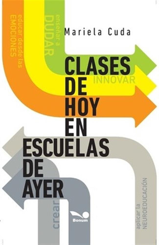 Clases De Hoy En Las Escuelas De Ayer