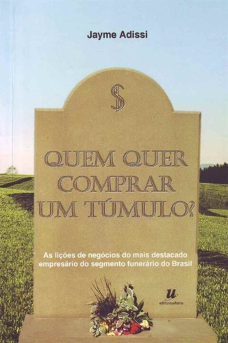 Quem Quer Comprar Um Tumulo?