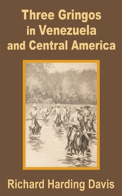 Libro Three Gringos In Venezuela And Central America - Ha...