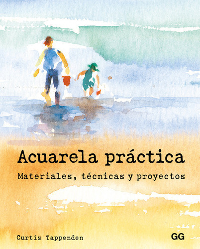 Libro Acuarela Práctica - Curtis Tappenden