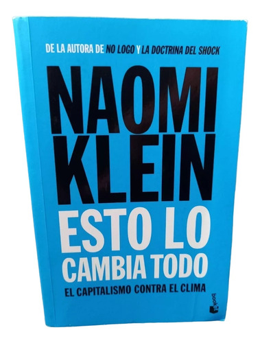 Esto Lo Cambia Todo Naomi Klein