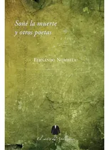 Comprar Libro Soã±ã© La Muerte Y Otros Poetas - Nombela, Fernando