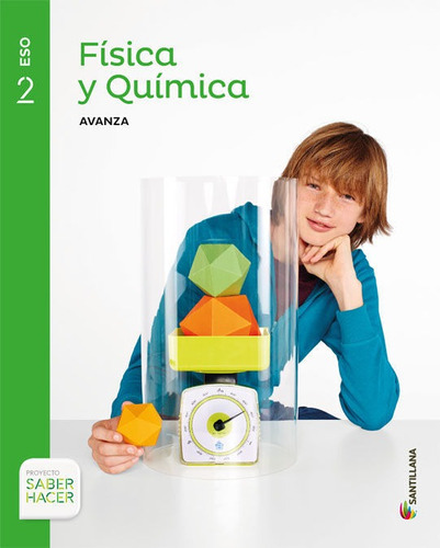 Fisica Y Quimica Serie Avanza 2 Eso Saber Hacer, De Vários Autores. Editorial Santillana Educación, S.l., Tapa Blanda En Español