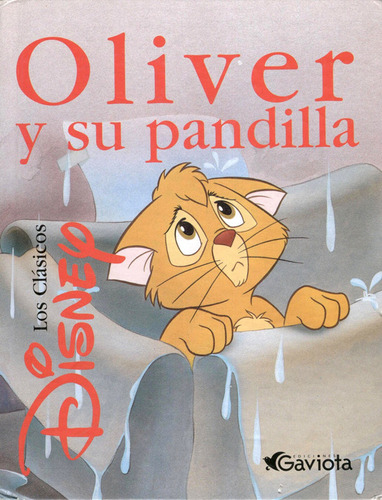Cuentos De Disney - Oliver Y Su Pandilla - Clásico Ilustrado