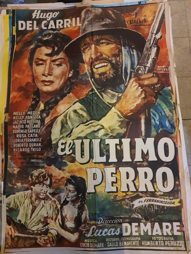 1 Antiguo Afiche De Cine El Ultimo Perro Hugo Del Carril 641