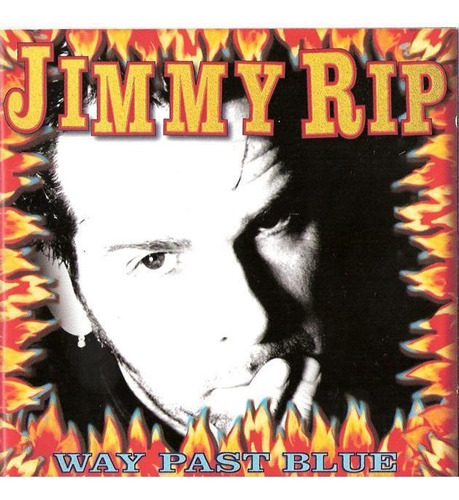 Cd Jimmy Rip  Way Past Blue  (2013)