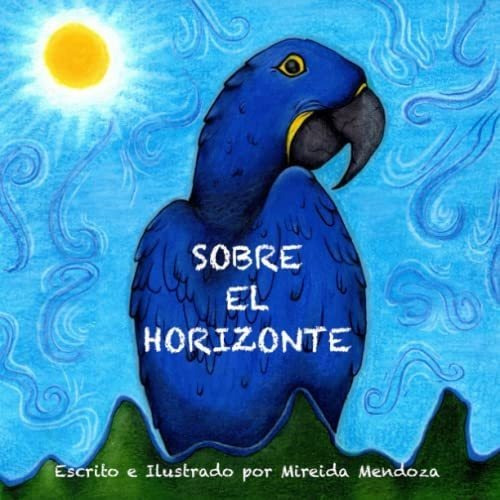 Libro: Sobre El Horizonte: Una Guía Para Superar Obstáculos