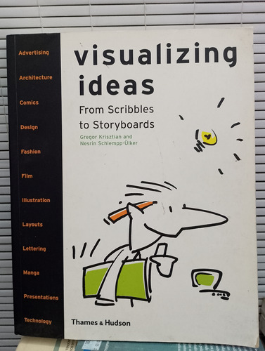 Visualizing Ideas. From Scribbles To Storyboards. Krisztian