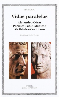 Vidas Paralelas. Alejandro-césar, Pericles-fabio Máximo, A