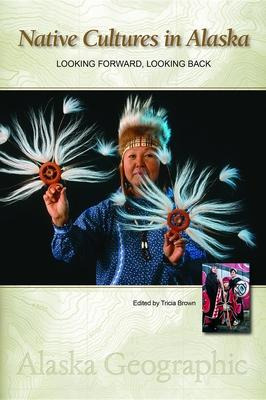 Libro Native Cultures In Alaska - Alaska Geographic Assoc...