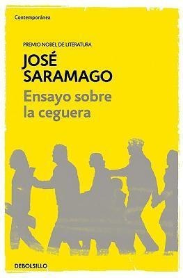 Ensayo Sobre La Ceguera - Jose Saramago