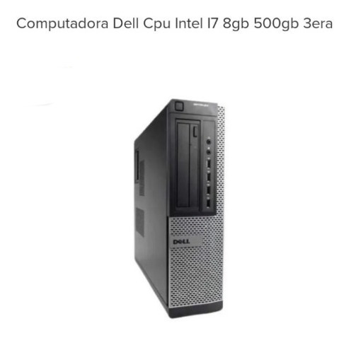 Computadora Dell Optiplex 7010 Core I7 8 Gb De Ram 500 Hdd