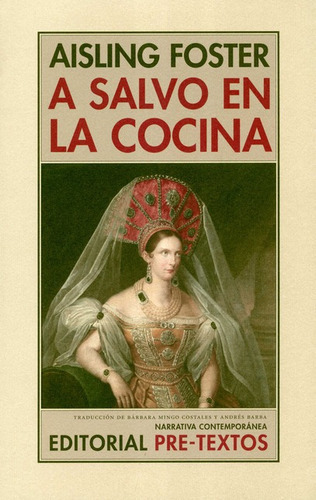 A Salvo En La Cocina, De Foster, Aisling. Editorial Pre-textos, Tapa Blanda, Edición 1 En Español, 2012