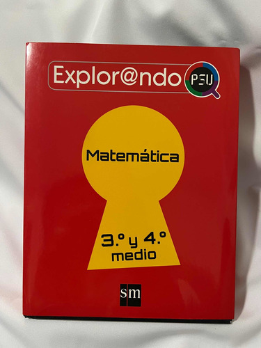 Libro Sm Explorando Psu Matemática 3 Y 4 Medio Usado (Usado)
