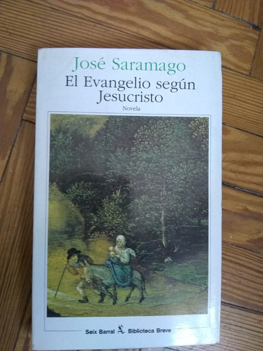 Saramago Jose  El Evangelio Según Jesucristo 
