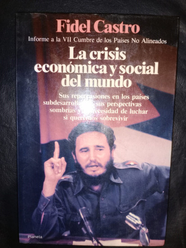 Libro La Crisis Económica Y Social Del Mundo Fidel Castro