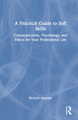 Libro A Practical Guide To Soft Skills: Communication, Ps...