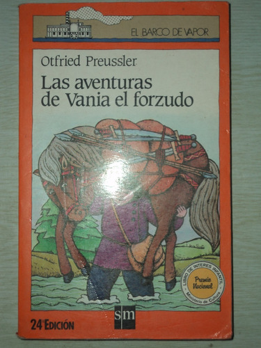 Las Aventuras De Vania El Forzudo(24), Otfried Preussler, Sm