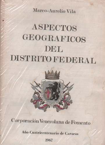 Libro Aspectos Geograficos Del Distrito Federal Caracas