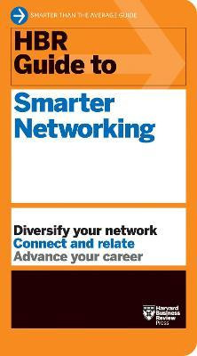 Libro Hbr Guide To Smarter Networking (hbr Guide Series) ...